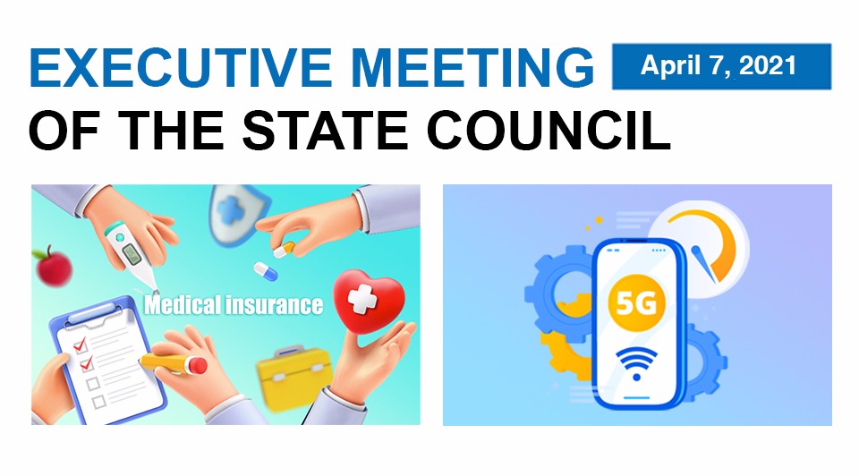 Quick view: State Council executive meeting on April 7:0